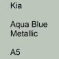 Preview: Kia, Aqua Blue Metallic, A5.